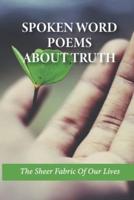 Spoken Word Poems About Truth