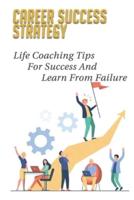 Career Success Strategy