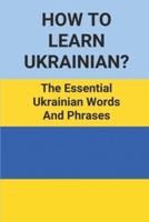 How To Learn Ukrainian?