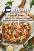 Low-Carb & Keto Pizza Recipes