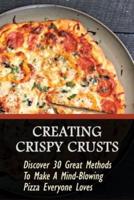 Creating Crispy Crusts