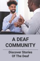 A Deaf Community