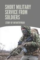 Short Military Service From Soldiers