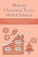 Making Christmas Treats With Children