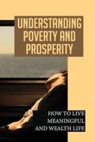 Understanding Poverty And Prosperity