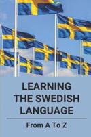Learning The Swedish Language