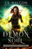 Demon Soul (Crossroads Witch Book 2)