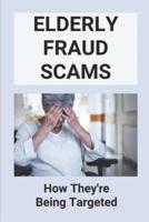 Elderly Fraud Scams