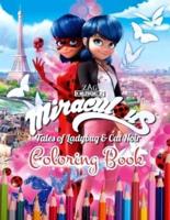 miraculous Tales of ladybug & Cat noir Coloring Book: Great miraculous Coloring Book containing 100+ characters with high quality  for kids of all ages.