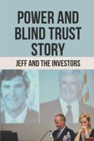 Power And Blind Trust Story