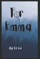 For Emma: The Cooper Chronicles Book 3