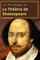 LES PERSONNAGES DE LE THÉÂTRE DE SHAKESPEARE: Belles histoires de William Shakespeare