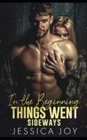 In the Beginning... Things Went Sideways: A Sinners Creek Shifters Prequel