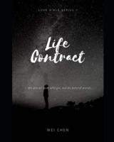 LOVE BIBLE: LIFE CONTRACT (Vol. 1)  2nd Edition: LOVE BIBLE Series 1