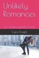 Unlikely Romances: Four Novellas