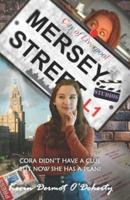 Mersey Street: Cora didn't have a clue, but now she has a plan!