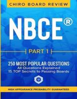 NBCE® PART 1 Chiropractic Board Review: 250 most popular questions for Part 1 Boards.
