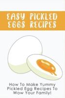 Easy Pickled Eggs Recipes
