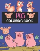Pig Coloring Book: Pig Coloring Book For Kids