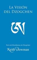 La Visión del Dzogchen