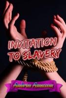 Invitation to slavery