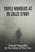 Triple Murders At De Zalze