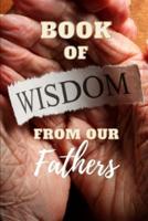 Book of Wisdom from Our Fathers