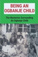 Being An Ogbanje Child