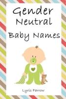 Gender Neutral Baby Names: 2500+ Unisex Names for Babies