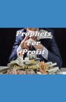 Prophet For Profit