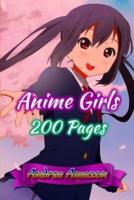 Anime Girls: 200 Pages