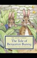 The Tale of Benjamin Bunny Illustrated