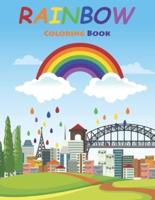 RAINBOW COLORING BOOK : Rainbow Coloring Book for Kids ages 2-8 with Beautiful Coloring Pages