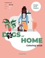People and Dogs at Home and For a Walk Coloring Book For Children and Adults
