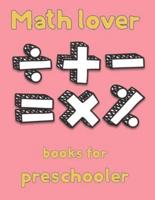 Math lover books for  preschooler: 8.5''x11''/math coloring book for kids