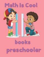 Math Is Cool books for  preschooler: 8.5''x11''/math coloring book for kids