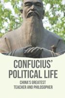 Confucius' Political Life
