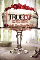 True Blood Recipes