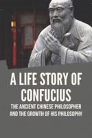 A Life Story Of Confucius