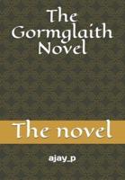 The Gormglaith Novel