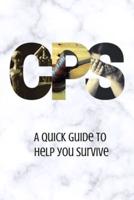 CPS: A quick guide to help you survive