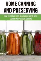 Home Canning And Preserving