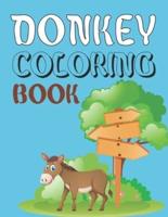 Donkey Coloring Book: Donkey Coloring Book For Kids
