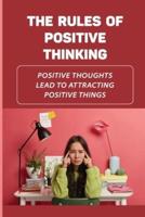 The Rulеѕ Of Positive Thinking