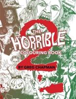 The Horrible Colouring Book Volume 2
