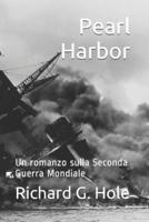 Pearl Harbor: Un romanzo sulla Seconda Guerra Mondiale