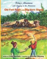 Riley's Adventures with Granny in the Mountains: Old Fort Point and Big Horn Sheep