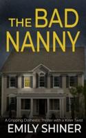 The Bad Nanny