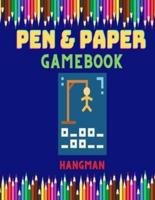 PAPER AND PEN : HANGMAN GAME