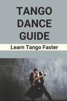 Tango Dance Guide